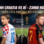 Nhận định Croatia vs Bỉ: Cuộc đối đầu giữa Luka Modric và Kevin De Bruyne trên Xoilac TV