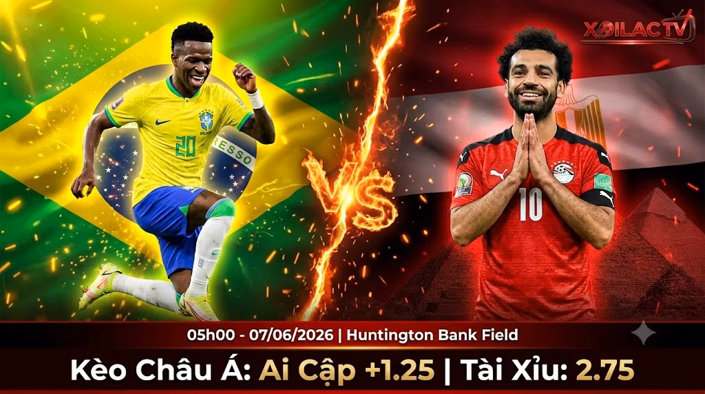 Nhận định soi kèo Brazil vs Ai Cập 05h00 ngày 07/06/2026 - Cuộc đối đầu giữa Vinicius Jr và Mohamed Salah trên Xoilac TV.